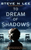 To Dream Of Shadows: A Gripping Holocaust Novel Inspired By A Heartbreaking True Story (World War Ii Historical Fiction)
