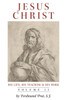 Jesus Christ (His Life, His Teaching, And His Work): Vol. 2
