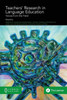 Teachers' Research In Language Education: Voices From The Field