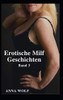 Erotische Milf Geschichten: Band 3 (German Edition)