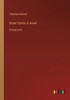 Sister Carrie; A Novel: In Large Print