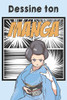 Dessine ton Manga: Bande dessinée vierge Ã  compléter pour mangaka en herbe | Format 15,2 x 22,9 cm 100 pages (French Edition)