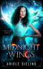 Midnight Wings: A Science Fiction Retelling of Cinderella. (Rove City)