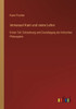 Immanuel Kant Und Seine Lehre: Erster Teil: Entstehung Und Grundlegung Der Kritischen Philosophie (German Edition)