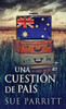 Una Cuestión De País (Spanish Edition)