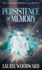 Persistence Of Memory (Artania Chronicles)