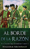 Al Borde De La Razón (El Camino Del Guerrero) (Spanish Edition)