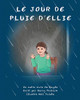 Le Jour de Pluie d'Ellie (French Edition)