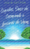 Coquetéis, Sinos De Casamento E Loucuras De Verão (Portuguese Edition)