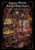Fantasy Worlds Behind Shop Doors: Gateway To Another World Next Level (Japanese Edition)