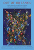 Out Of Sri Lanka: Tamil, Sinhala And English Poetry From Sri Lanka And Its Diasporas
