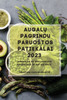 Augalu Pagrindu Paruostos Patiekalai 2023: Vadovas Su Geriausiais Receptais Ir Patarimais (Lithuanian Edition)