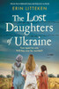 The Lost Daughters Of Ukraine