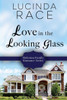 Love In The Looking Glass Large Print