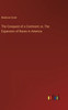 The Conquest Of A Continent; Or, The Expansion Of Races In America