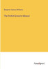 The Orchid-Grower's Manual