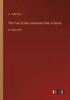 The Trail Of The Lonesome Pine; A Novel: In Large Print