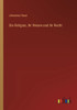 Die Religion, Ihr Wesen Und Ihr Recht (German Edition)