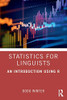 Statistics for Linguists: An Introduction Using R