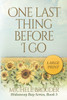 One Last Thing Before I Go (Large Print) (Hideaway Bay)