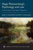 Hugo Münsterberg's Psychology and Law: A Historical and Contemporary Assessment (American Psychology-Law Society Series)