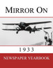 Mirror On 1933: Newspaper Yearbook Containing 120 Front Pages From 1933 - Unique Birthday Gift / Present Idea.