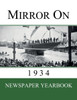 Mirror On 1934: Newspaper Yearbook Containing 120 Front Pages From 1934 - Unique Birthday Gift / Present Idea.