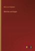 Märchen Und Sagen (German Edition)