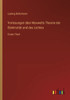 Vorlesungen Über Maxwells Theorie Der Elektrizität Und Des Lichtes: Erster Theil (German Edition)
