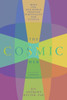 The Cosmic Web: Hope For Our World Through Spirituality And Science