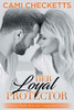 Her Loyal Protector: A Strong Family Romance Companion Novel