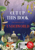 Cut Up This Book And Create Your Own Underworld: 1,000 Unexpected Images For Collage Artists