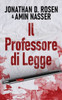 Il Professore Di Legge (Italian Edition)