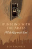 Bumbling With The Arabs All The Way To The Bank