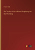 Der Taunus In Der Näheren Umgebung Von Bad Homburg (German Edition)