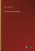An Elementary Geometry