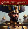 The People Of Early Civilization: Picture Book Supplement (Color Thru History)