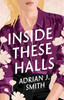 Inside These Halls
