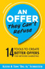 An Offer They Can'T Refuse: 14 Tools To Create Better Offers For Network Marketing