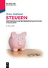 Steuern: Einführung In Die Betriebswirtschaftliche Steuerlehre (German Edition)