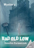 Bad Old Low (German Edition)