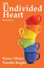 An Undivided Heart (Sister Circle)