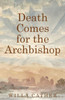 Death Comes For The Archbishop