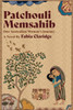 Patchouli Memsahib: One Australian Woman's Journey