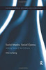 Social Media, Social Genres: Making Sense of the Ordinary (Routledge Studies in New Media and Cyberculture)