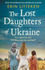 The Lost Daughters Of Ukraine