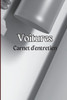 Carnet D'Entretien Des Voitures: Journal D'Entretien De Voiture Simple, Journal De Réparation De Voiture, Journal De Vidange D'Huile, Service De ... Camions Et Autres Véhicules (French Edition)