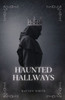 Haunted Hallways