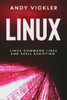 Linux: Linux Command Lines And Shell Scripting