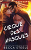 Cirque Des Masques - Special Edition
